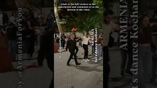 LETS DANCE KOCHARI 🇦🇲 ARMENIA 🇦🇲 short 023 [upl. by Lirva]