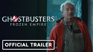 Ghostbusters Frozen Empire  Official Trailer 2024 Bill Murray Paul Rudd Finn Wolfhard [upl. by Jasisa]