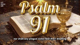 PSALM 91  The Most Powerful Prayer in the Bible [upl. by Relyuc]