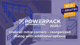 PowerPack for Advance Steel Grabrail mitre corners – reorganized dialog with additional options [upl. by Eynenihc]