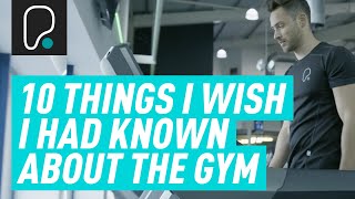 10 Things I Wish I Knew When I First Stepped Into The Gym [upl. by Laura582]