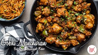 Gobhi Manchurian Recipe  Chef Sanjyot Keer [upl. by Dwayne]