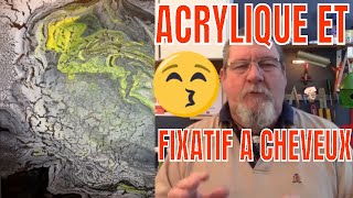 ACRYLIQUE POURING ET FIXATIF A CHEVEUX RENDU CRAQUANT 😉 [upl. by Jaclin142]