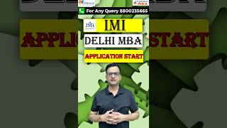 IMI Delhi MBA Application Out  Admission Process  Cutoff  Fees  Placements  shortsvideo mba [upl. by Aronael]