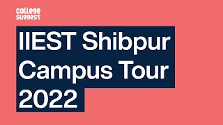 IIEST Shibpur Campus Tour 2022 [upl. by Sula]