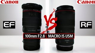 CANON 100mm EF Macro IS USM vs CANON 100mm RF Marco IS USM Lens Review  What is the difference [upl. by Liederman]