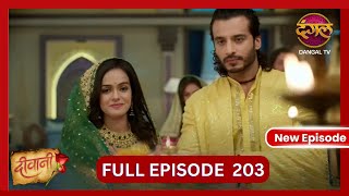 Deewani  New Full Episode 203 HD  8 Nov 2024  NewEpisode  Dangal TV [upl. by Aralomo]