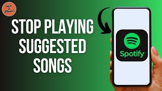 How to stop suggested songs playing on Spotify [upl. by Rednave862]