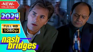 🅷🅾🆃 Nash Bridges 2024 🔫💥 The Counterfeiters 💥🔫 TV Full Series 1080p [upl. by Ahsinrac7]