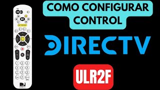 Como CONFIGURAR CONTROL de DIRECTV con tu TV en 2024 [upl. by Akiram280]