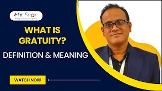 What is Gratuity  Definition Meaning and Importance  HR Spot [upl. by Ahsienod]