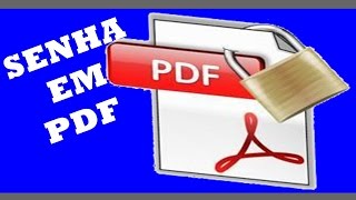 Como Proteger Arquivos PDF Colocando Senhas [upl. by Audley288]