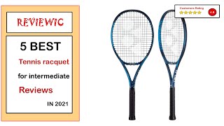 ✅ Best Tennis Racquet for Intermediate Level in 2023 ✨ Top 5 Tested amp Reviewed [upl. by Nilyarg]