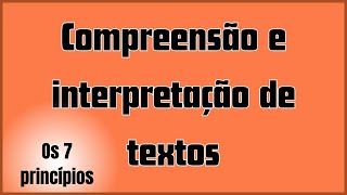 Compreender e Interpretar um Texto O que precisa saber [upl. by Mullen58]