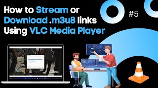 How to Stream or Download m3u8 links Using VLC Media Player [upl. by Dixie]