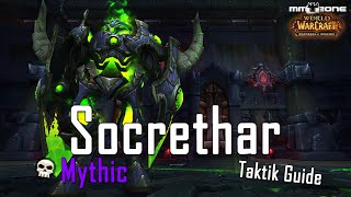 Socrethar MYTHIC Guide Patch 62 [upl. by Decker]