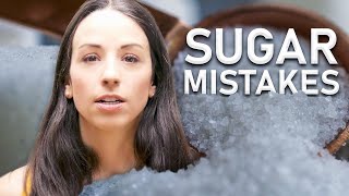 5 Mistakes Youre Making with Added Sugar [upl. by Tnilc215]