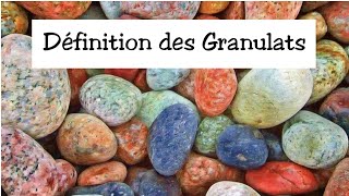 Définition des Granulats [upl. by Liahcim115]