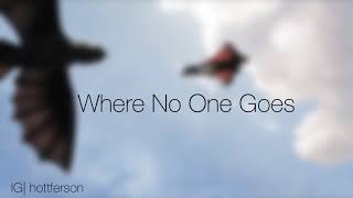 Where No One Goes Jónsi John Powell Lyrics [upl. by Notsuj850]