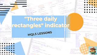 Examples of MQL5 Three daily rectangles indicator [upl. by Cohberg]