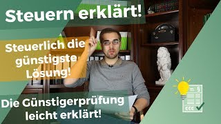 Steuerlich die günstigste Lösung  Günstigerprüfung erklärt [upl. by Mikal32]