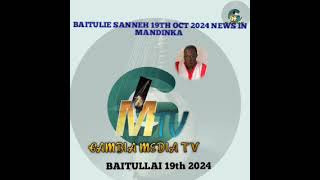 BAITULIE SANNEH 19TH OCT 2024 [upl. by Netsew595]