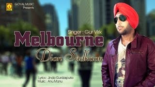 Gur Virk  Melbourne Diyan Sadkan  Goyal Music  Official Song [upl. by Ateval793]