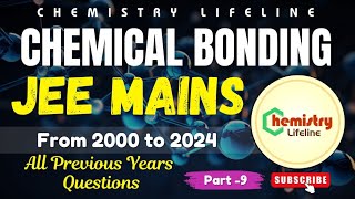 Chemical BondingJEE MAINSPYQ SERIES Part 9 [upl. by Schulman]