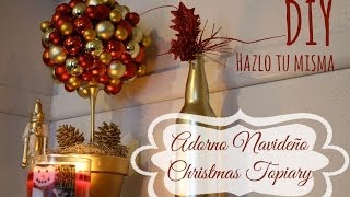 DIY Hazlo tu misma Christmas Topiary Adorno navideño [upl. by Blaseio]