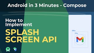 How to Implement Splash Screen API in Android with Compose  Android in 3 Minutes Tranquilly Coding [upl. by Valley]