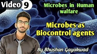 Role of microbes as Biocontrol agents  Part 9 Microbes in Human welfare class 12 [upl. by Trev487]