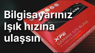 XPG Gammix S70 Blade inceleme Bilgisayarınız ışık hızına çıkacak [upl. by Magbie]