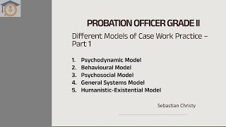 Probation Officer  Social case work  Models of Case work  Part 1 [upl. by Gleich]