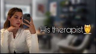 E3His Therapist💆 [upl. by Lebna]