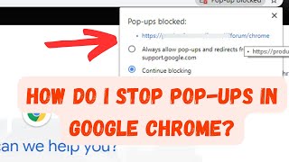 How to Stop Popups in Google Chrome  Quick and Easy Guide [upl. by Marylee986]