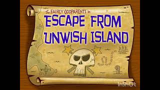 Escape From Unwish Island [upl. by Lucina]