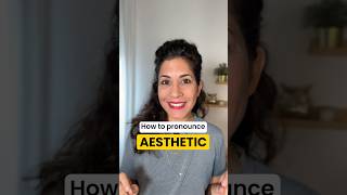 How to pronounce AESTHETIC [upl. by Nela]