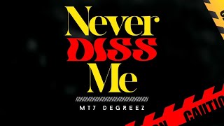 MT7 Degreez Never Diss Me Official Visualizer [upl. by Sheridan]