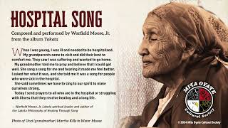 Hospital Song composed by Warfield Moose Lakota medicine man Pine Ridge Lakota Reservation [upl. by Jandy773]