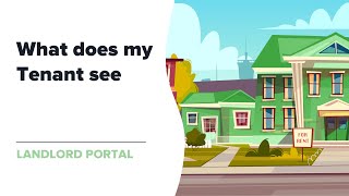 What does my tenant see Landlord Portal [upl. by Euqnimod]