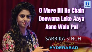 Sarrika Singh Live  O Mere Dil Ke Chain  Deewana Leke Aaya  Aane Wala Pal  R D Burman [upl. by Siesser]