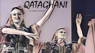 Qataghani Mix  DJ Hunary [upl. by Yoj965]