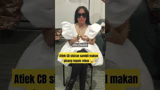 Atiek CB disisir makan pisang kepok rebus [upl. by Brigid]