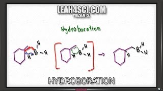 Hydroboration Oxidation of Alkenes Reaction and Mechanism Alkene Vid 10 [upl. by Dilaw]