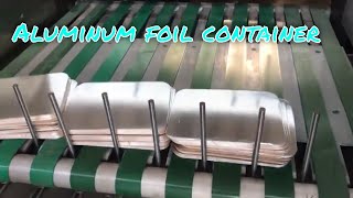 Aluminum foil food containers lids boxes die cutting and stripping inline [upl. by Fleurette807]