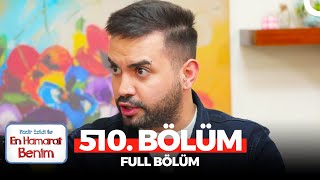 En Hamarat Benim 510 Bölüm [upl. by Llenwahs162]