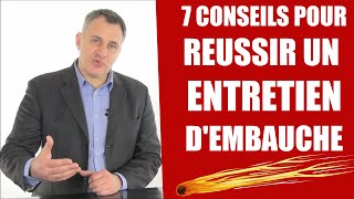 7 Conseils pour réussir un entretien dembauche secrets dun coach emploi [upl. by Gardiner224]