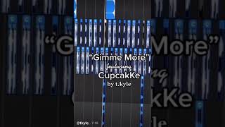 Gimme More feat Cupcakke  TikTok Remix by tkyle [upl. by Orat423]