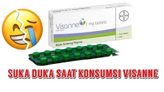 Suka Duka Ketika Mengonsumsi Visanne Dienogest 2 mg [upl. by Enirehtac]