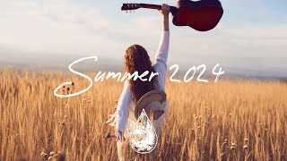 Indie Folk Compilation  Summer 2024 ☀️ 2Hour Playlist [upl. by Averyl]